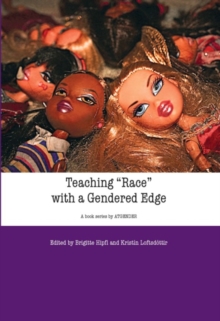 Teaching "Race" with a Gendered Edge