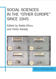 Social Sciences in the "Other Europe" since 1945, Paperback / softback Book Social Sciences in the "Other Europe" since 1945, Paperback / softback Book