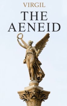 The Aeneid : "Illustrated"