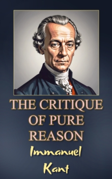 The Critique of Pure Reason