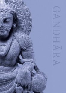 Land of Buddhas : Gandhara