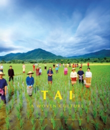 Tai : A Woven Culture