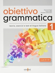 Obiettivo Grammatica 1 (A1-A2)