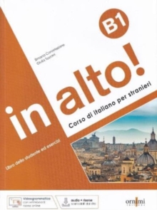 in alto! B1 + online audio + videogrammatica