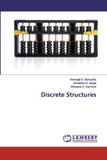 Discrete Structures, Paperback / softback Book Discrete Structures, Paperback / softback Book