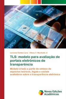 Tls : modelo para avaliacao de portais eletronicos de transparencia