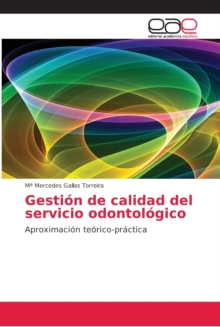 Gestion de calidad del servicio odontologico