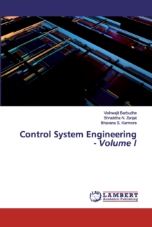 Control System Engineering - Volume I, Paperback / softback Book Control System Engineering - Volume I, Paperback / softback Book