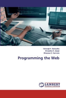 Programming the Web, Paperback / softback Book Programming the Web, Paperback / softback Book