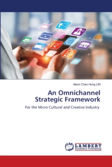 An Omnichannel Strategic Framework