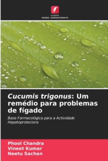 Cucumis trigonus : Um remedio para problemas de figado