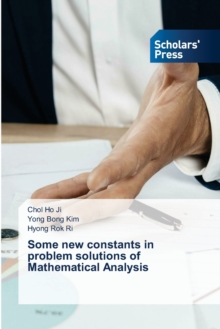 Some new constants in problem solutions of Mathematical Analysis