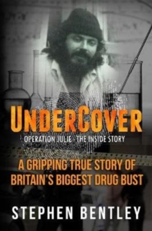 Undercover : Operation Julie - The Inside Story, Hardback Book Undercover : Operation Julie - The Inside Story, Hardback Book