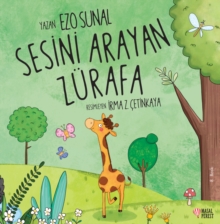 Sesini Arayan Z?rafa