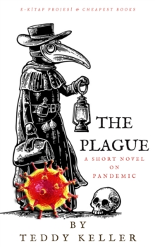 The Plague : "A Short Novel on Pandemic"