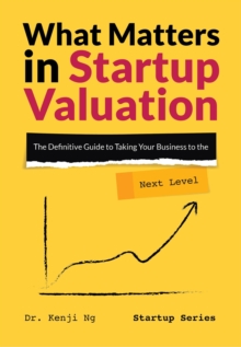 What Matters in Startup Valuation