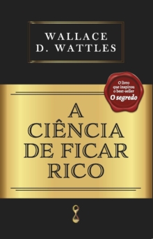 A Ciencia de Ficar Rico