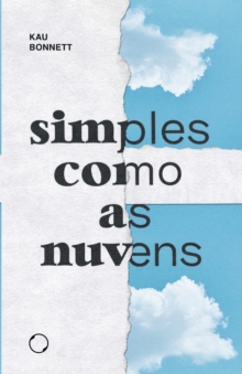 Simples como as nuvens : leve como as despedidas