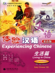 Experiencing Chinese - Living in China, Paperback Book Experiencing Chinese - Living in China, Paperback Book