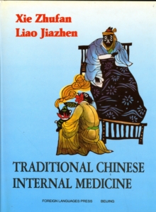 Traditional Chinese Internal Medicine, Hardback Book Traditional Chinese Internal Medicine, Hardback Book