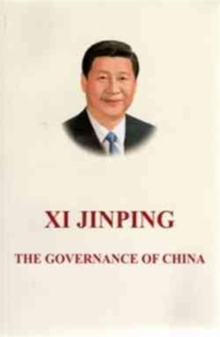 Xi Jinping: The Governance of China, Paperback Book Xi Jinping: The Governance of China, Paperback Book