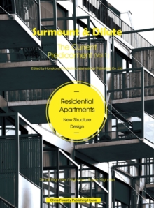 Surmount & Dilute, the Current Predicament 1 : Residential Apartments 1, Hardback Book Surmount & Dilute, the Current Predicament 1 : Residential Apartments 1, Hardback Book