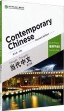 Contemporary Chinese vol.3 - Teacher s Book, Paperback / softback Book Contemporary Chinese vol.3 - Teacher s Book, Paperback / softback Book