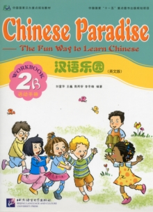 Chinese Paradise Vol.2B - Workbook, Paperback Book Chinese Paradise Vol.2B - Workbook, Paperback Book
