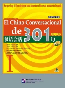 El chino conversacional de 301 vol.1, Paperback / softback Book El chino conversacional de 301 vol.1, Paperback / softback Book