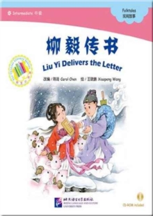 Liu Yi Delevers the Letter, Paperback / softback Book Liu Yi Delevers the Letter, Paperback / softback Book