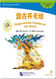 Pangu and the Creation of the World, Paperback / softback Book Pangu and the Creation of the World, Paperback / softback Book