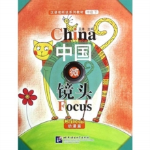 China Focus - Intermediate Level II: Cartoons, Paperback / softback Book China Focus - Intermediate Level II: Cartoons, Paperback / softback Book