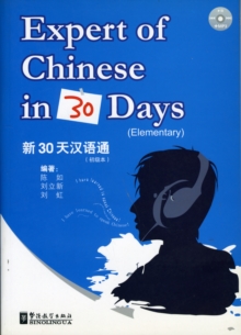 Expert of Chinese in 30 days - Elementary, Paperback / softback Book Expert of Chinese in 30 days - Elementary, Paperback / softback Book
