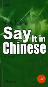 Say it in Chinese, Paperback Book Say it in Chinese, Paperback Book