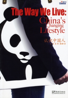 The Way We Live: China's Changing Lifestyle, Paperback / softback Book The Way We Live: China's Changing Lifestyle, Paperback / softback Book