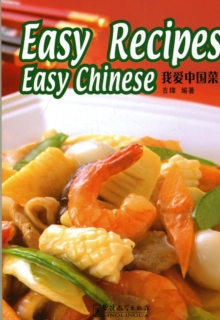 Easy Recipes Easy Chinese, Paperback / softback Book Easy Recipes Easy Chinese, Paperback / softback Book