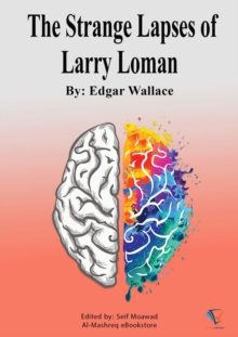 The Strange Lapses of Larry Loman