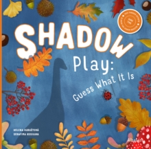 Shadow Play : Guess What It Is