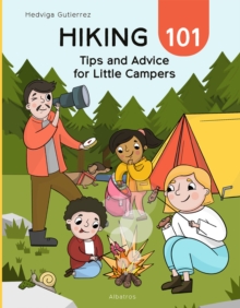 Hiking 101 : Tips and Advice for Little Campers