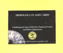 Iridology Flash Cards : Fundamentals Signs of the Iris, Pupil & Sclera & their Explanations, Cards Book Iridology Flash Cards : Fundamentals Signs of the Iris, Pupil & Sclera & their Explanations, Cards Book