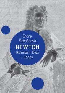 Newton : Kosmos - Bios - Logos