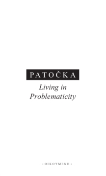 Living in Problematicity