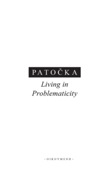 Living in Problematicity