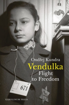 Vendulka : Flight to Freedom