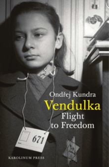 Vendulka : Flight to Freedom