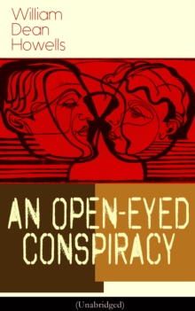 An Open-Eyed Conspiracy (Unabridged) : An Idyl of Saratoga