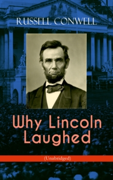 Why Lincoln Laughed (Unabridged)