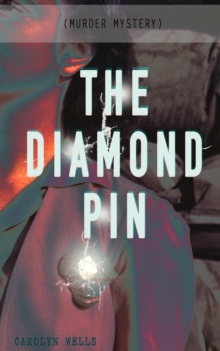 THE DIAMOND PIN (Murder Mystery) : Detective Fleming Stone Series