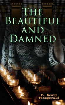 The Beautiful and Damned