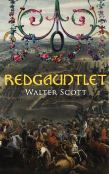 Redgauntlet : Historical Novel